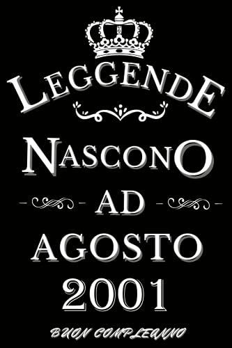 Le leggende nascono ad Agosto 2001: Idea Regalo di compleanno 22 anni per donne e uomini / Quaderno a righe, 100 pagine"