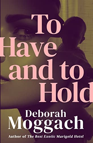 To Have and to Hold