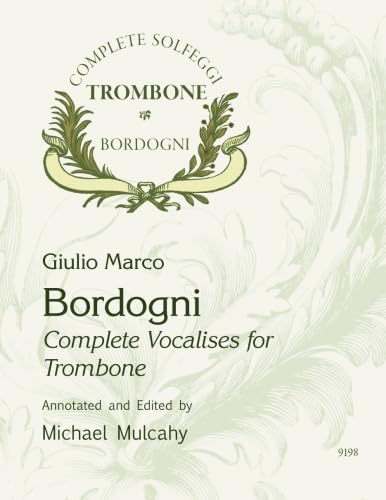 Complete Vocalises for Trombone      Paperback – July 3, 2015