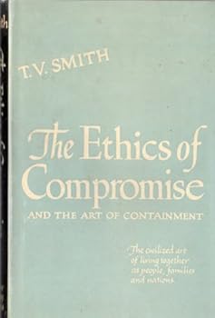 Hardcover Ethics of Compromise Book