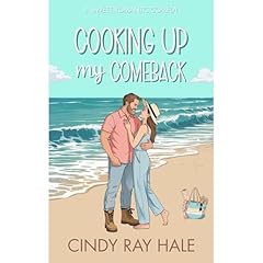 Cooking Up My Comeback Audiolibro Por Cindy Ray Hale arte de portada