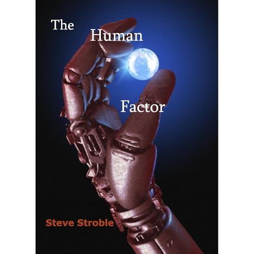 The Human Factor (Written by Steve Stroble) episode artwork