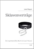  Sklavenverträge: Ein experimentelles Buch von Lanvi Pasyon (German Edition)