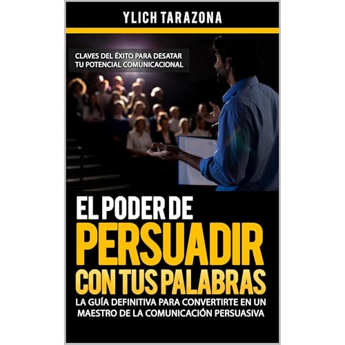 El Poder de Persuadir con tus Palabras [Written by YLICH TARAZONA] episode artwork