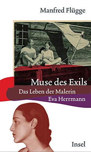 Muse des Exils: Das Leben der Malerin Eva Herrmann Muse des Exils: Das Leben der Malerin Eva Herrmann