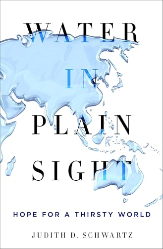 Water in Plain Sight: Hope for a Thirsty World
