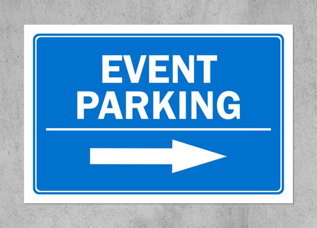 Event parking, arrow pointing right, safety sign - 1mm flexible Plastic sign (400mm x 300mm)