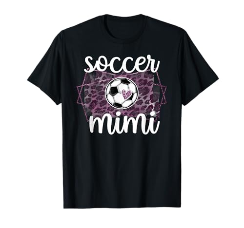 Soccer Mimi Proud Soccer Player Grandmother Mimi T-Shirt