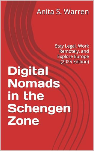 Digital Nomads in the Schengen Zone: Stay Legal, Work Remotely, and Explore Europe (2025 Edition)