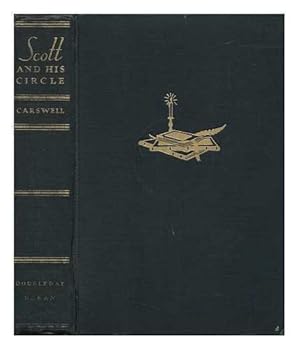 Hardcover Scott and His Circle, by Donald Carswell; with Four Portrait Studies Book