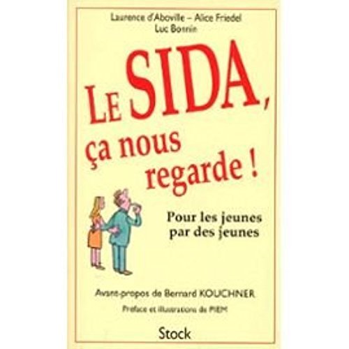 LE SIDA, CA NOUS REGARDE !
