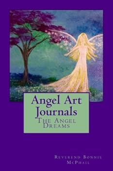 Angel Art Journals : The Angel of Dreams