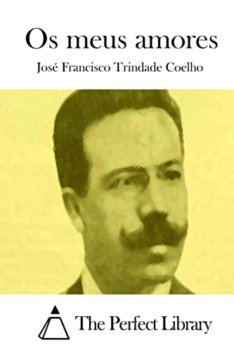 Os meus amores [Portuguese] 1512351792 Book Cover