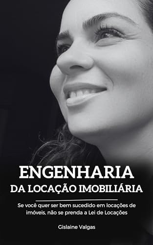 Engenharia da Locação Imobiliária: Se você quer ser bem sucedido ...