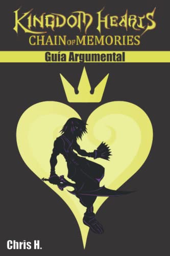 Kingdom Hearts: Chain of Memories - Guía Argumental