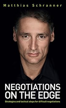 Perfect Paperback Negotiations On The Edge: Strategies and tactical steps for difficult negotiations Book