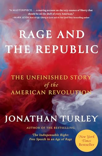 Image of Rage and the Republic: The Unfinished Story of the American Revolution