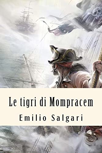 Le tigri di Mompracem (Italian Edition)