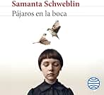 Pájaros en la boca y otros cuentos