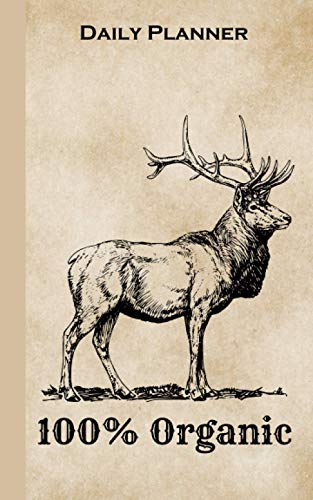Daily Planner/Journal/Notebook '100% Organic Stag' Small Planner/Notebook: 140 Pages of 5' x 8' Lined Paper for Daily Tasks, To Do Lists, Appointments and Notetaking