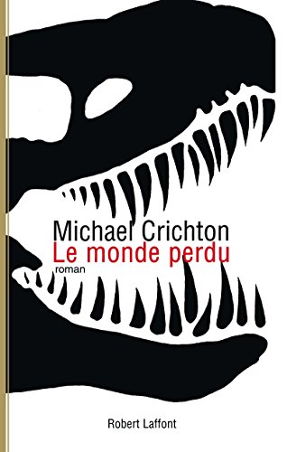 Le monde perdu - Jurassic Park - tome 2 (02) [French] 2221081293 Book Cover