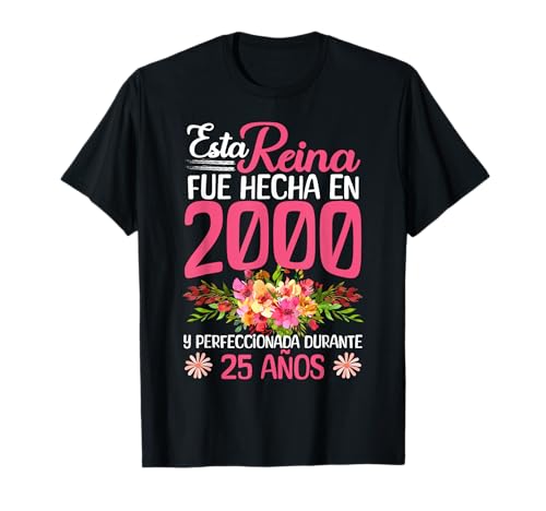 25 Años Regalo de Cumpleaños Mujer Hecha En 2000 25 Años Camiseta 25 Años Regalo de Cumpleaños Mujer Hecha En 2000 25 Años Camiseta