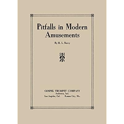 Pitfalls In Modern Amusements