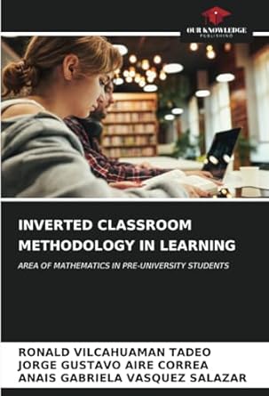 INVERTED CLASSROOM METHODOLOGY IN LEARNING: AREA OF MATHEMATICS IN PRE ...