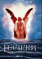 Lucifer, guerrero místico (SIN COLECCION)