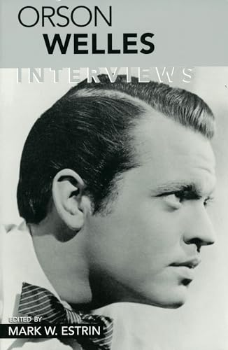 Orson Welles: Interviews (Conversations with Filmmakers Series)