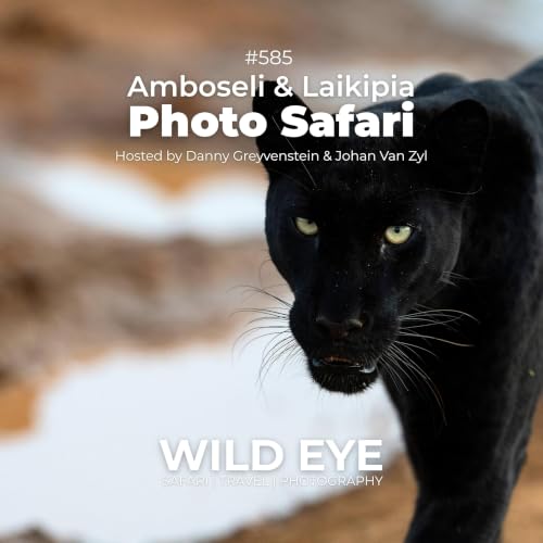 #585 - Amboseli and Laikipia Photo Safari