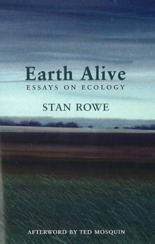 Earth Alive: Essays on Ecology