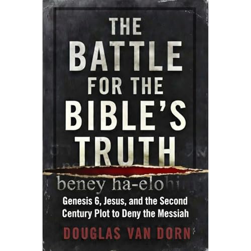 The Battle for the Bible's Truth Audiolibro Por Douglas Van Dorn arte de portada