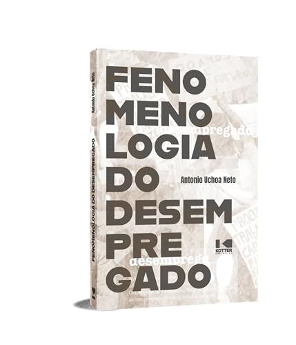 Fenomenologia do desempregado: