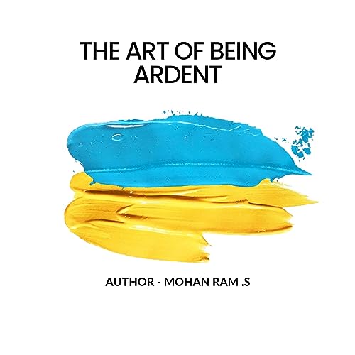 Couverture de The Art Of Being Ardent
