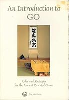 An Introduction to GO: Rules and Strategies for the Ancient Oriental Game B001124KOS Book Cover