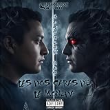  Las Dos Caras De La Moneda [Explicit]