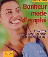 Bonheur mode d'emploi 2711415848 Book Cover