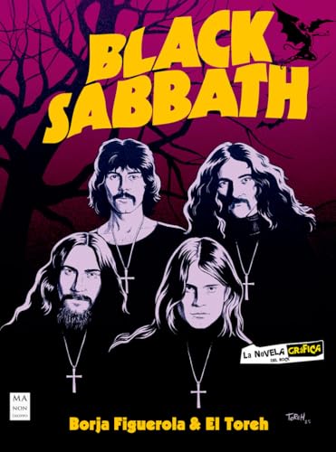 Black Sabath. Novela gráfica (La novela gráfica del Rock)