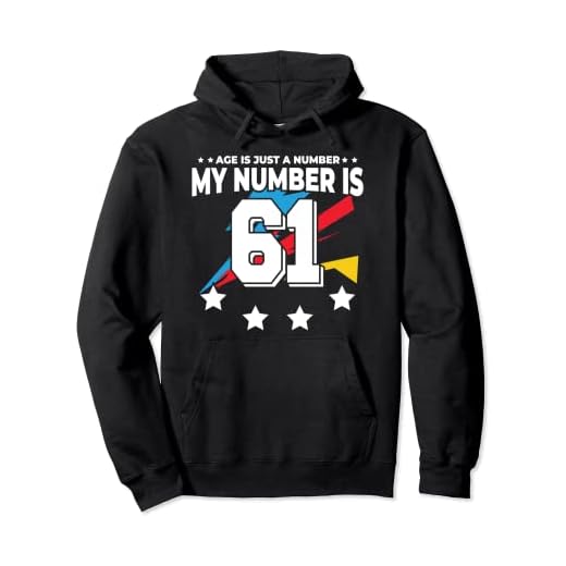 Age Is Just Number - Deportes 61 años de edad, divertido cumpleaños 61 Sudadera con Capucha