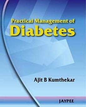 PRACTICAL MANAGEMENT OF DIABETES