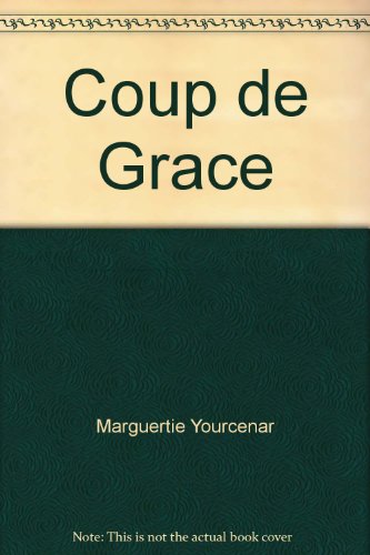 Coup de Grace B003NY7ASK Book Cover