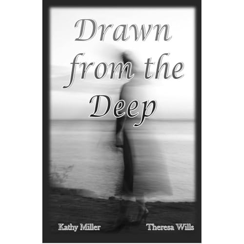 Drawn from the Deep Audiolibro Por Kathy Miller, Theresa Wills arte de portada