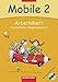 Produktbild Mobile Sprachbuch / Mobile Sprachbuch - Allgemeine Ausgabe 2005: Allgemeine Ausgabe 2005 / Arbeitsheft 2 VA mit CD-ROM