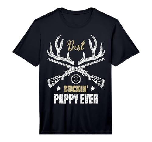 Mens Best Buckin' Pappy Ever Deer Hunters Hunting Gift Father Performance T-Shirt