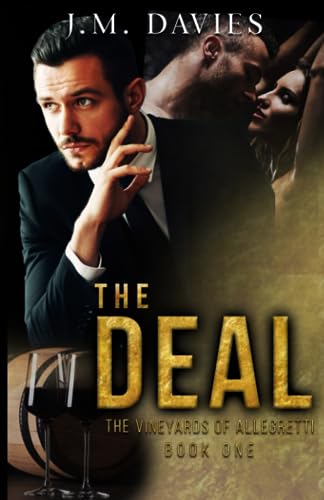 THE DEAL: The Vineyards of Allegretti book one