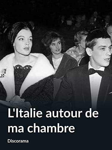 L'Italie autour de ma chambre (Discorama)