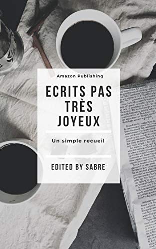 Amazon Com Ecrits Pas Tres Joyeux French Edition Ebook Salembra Sabre Kindle Store