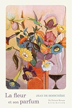 Paperback La Fleur Et Son Parfum [French] Book