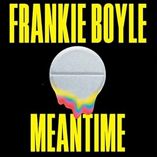 Meantime Audiolibro Por Frankie Boyle arte de portada